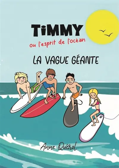 Timmy ou L'esprit de l'océan : la vague géante