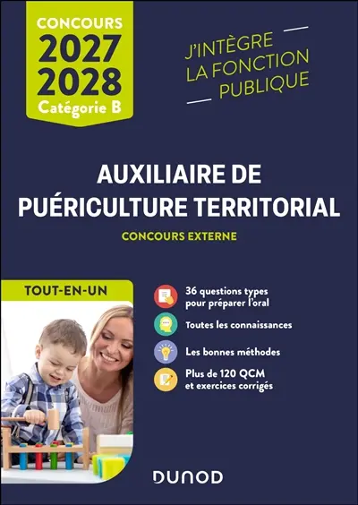 Auxiliaire de puériculture territorial : concours externe, catégorie B, tout-en-un : 2027-2028