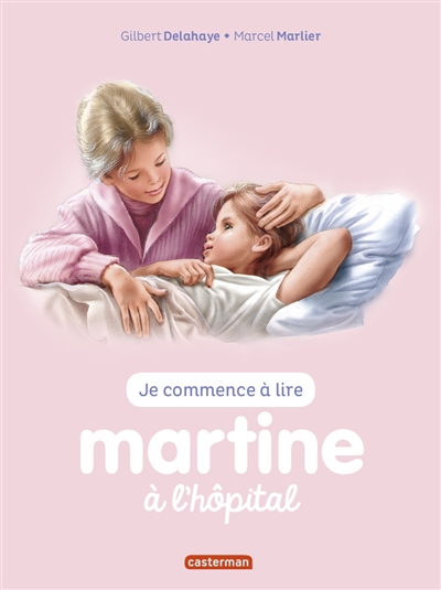 Je commence à lire avec Martine. Vol. 59. Martine à l'hôpital
