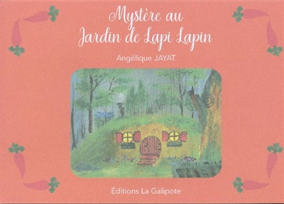 Mystère au jardin de Lapi Lapin