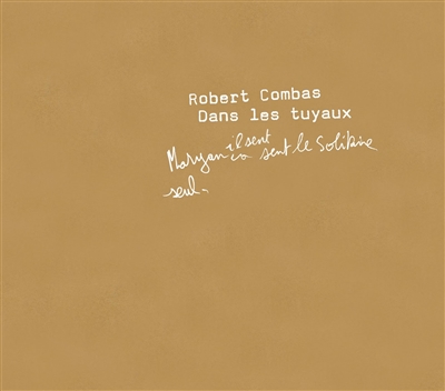 Robert Combas : dans les tuyaux, hommage à Maryan : exposition, Paris, Musée d'art et d'histoire du judaïsme, du 6 novembre 2013 au 9 février 2014