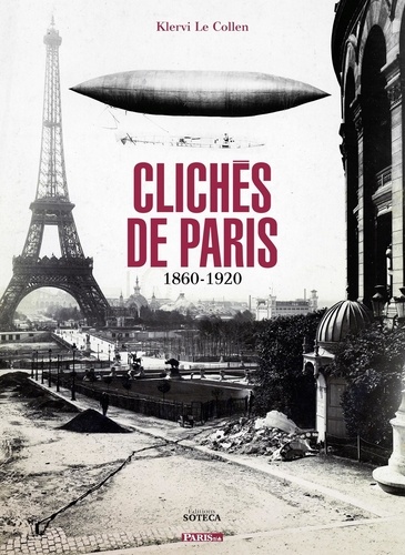 Clichés de Paris : 1860-1920