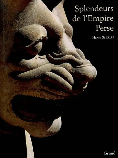 Splendeurs de l'Empire perse