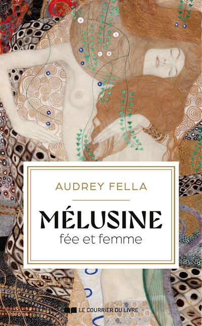 Mélusine : fée et femme