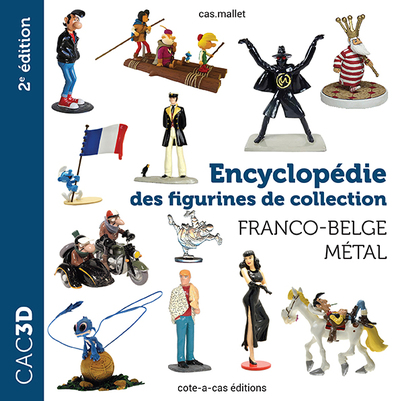 CAC3D : encyclopédie des figurines de collection : franco-belge, métal