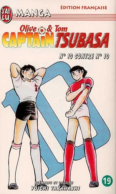 Captain Tsubasa : Olive et Tom. Vol. 19. Numéro 10 contre numéro 10