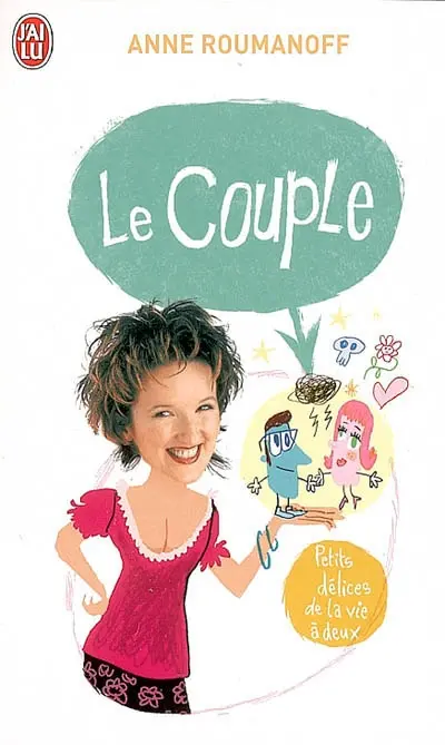 Le couple : petits délices de la vie à deux