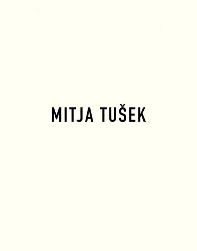 Mitja Tusek, 4 séries