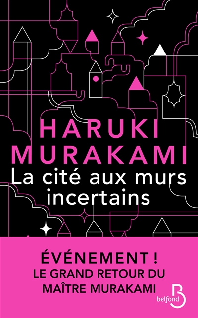 La  cité aux murs incertains | Murakami, Haruki (1949-....). Auteur