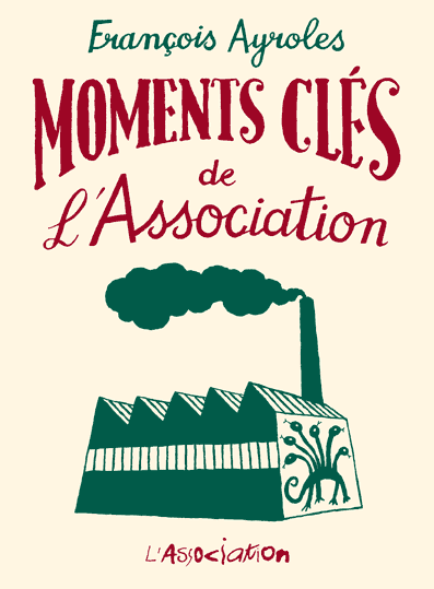 Moments clés de L'Association