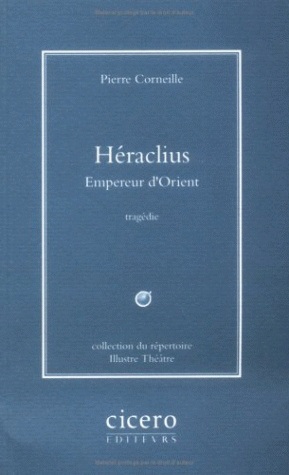 Héraclius : empereur d'Orient