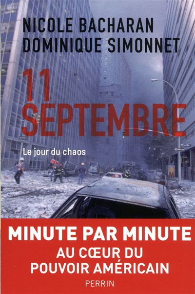 11 septembre : le jour du chaos