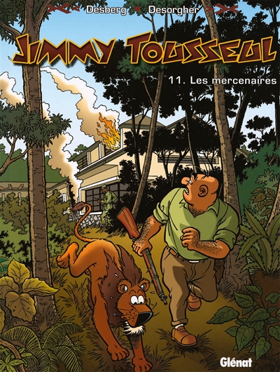 Les aventures de Jimmy Tousseul. Vol. 11. Les mercenaires