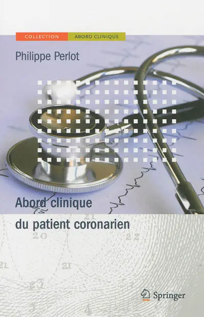 Abord clinique du patient coronarien