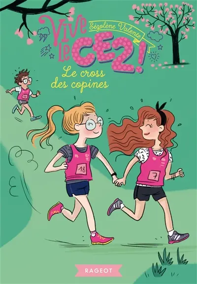Vive le CE2 !. Vol. 3. Le cross des copines