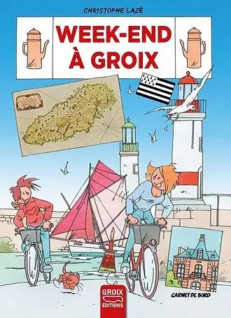 Week-end à Groix : carnet de bord