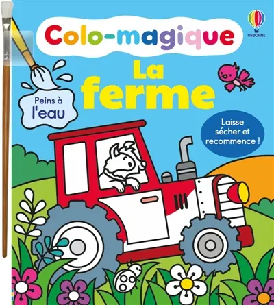 La ferme : Colo-magique : dès 3 ans