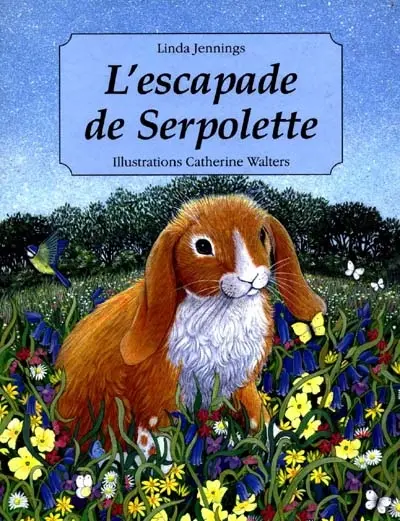 L'escapade de Serpolette