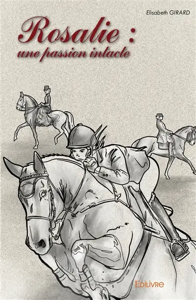 Rosalie : une passion intacte