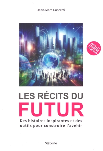 Les récits du futur : des...