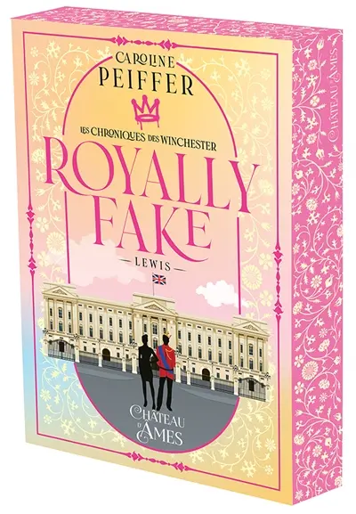 Les chroniques de Winchester. Royally fake : Lewis
