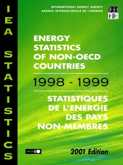 Energy statistics of non-OECD countries 1998-1999. Statistiques de l'énergie des pays non-membres
