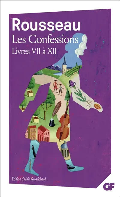 Les confessions. Vol. 2. Livres VII à XII