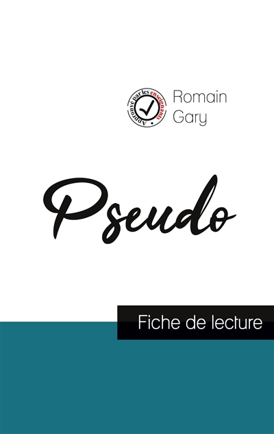 Pseudo de Romain Gary (fiche de lecture et analyse complète de l'oeuvre)