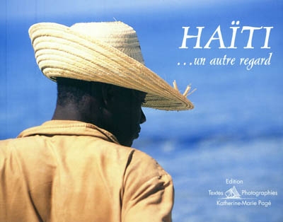 Haïti... un autre regard