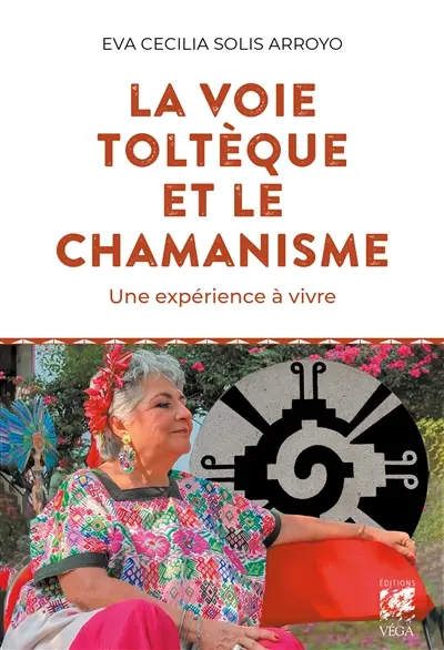 La voie toltèque et le chamanisme : une expérience à vivre