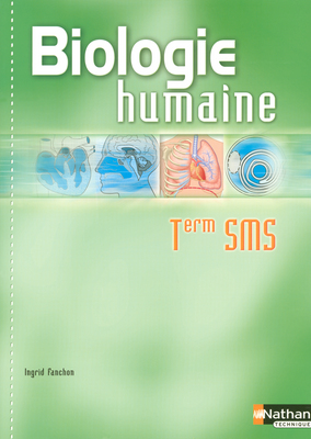Biologie humaine terminale SMS : pochette de l'élève