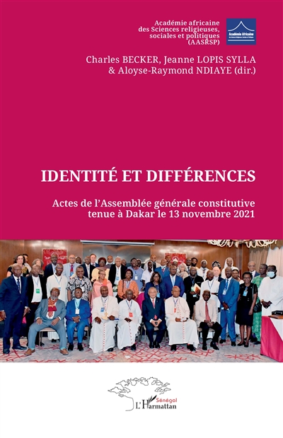 Identité et différences : actes de l'Assemblée générale constitutive tenue à Dakar le 13 novembre 2021