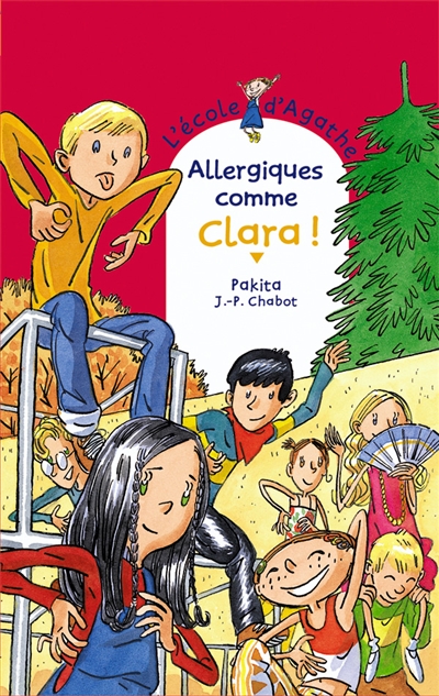 L'école d'Agathe. Vol. 32. Allergiques comme Clara !