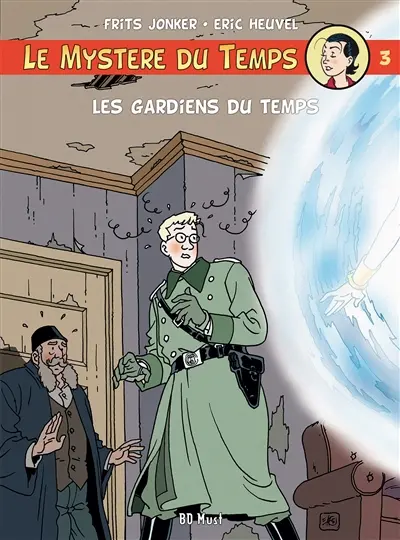 Le mystère du temps. Vol. 3. Les gardiens du temps