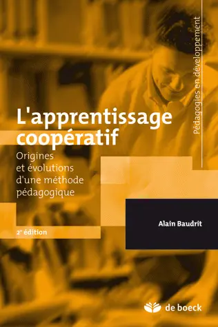 L'apprentissage coopératif : origines et évolutions d'une méthode pédagogique