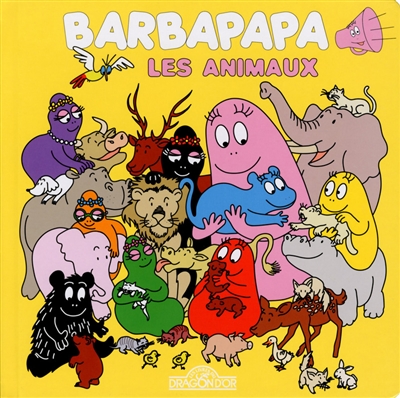Barbapapa : les animaux