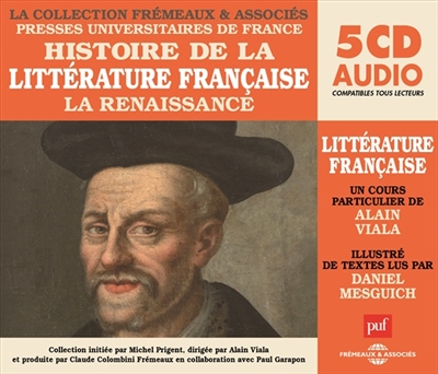 Histoire de la littérature française. Vol. 2. La Renaissance