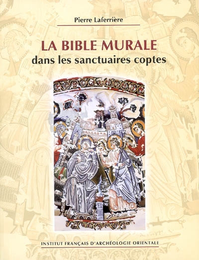 La Bible murale dans les sanctuaires coptes