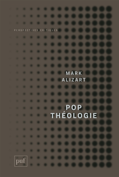 Pop théologie : protestantisme et postmodernité