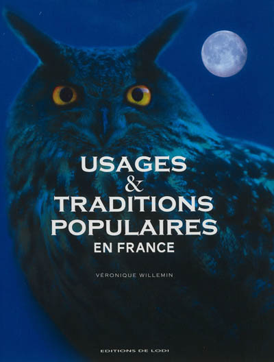 Usages & traditions populaires en France