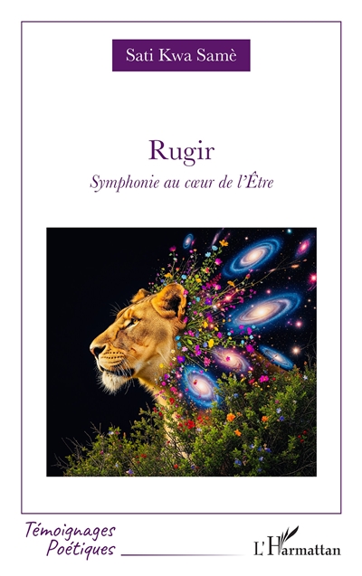 Rugir : symphonie au coeur de l'être