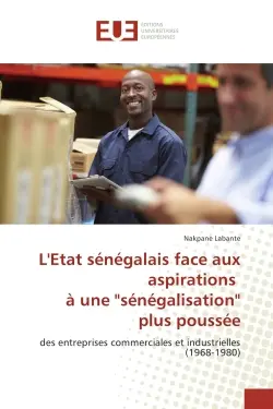 L'Etat sénégalais face aux aspirations à une "sénégalisation" plus poussée