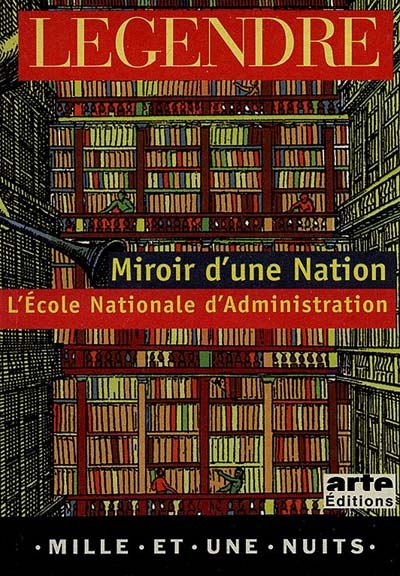 Miroir d'une nation : l'Ecole nationale d'administration