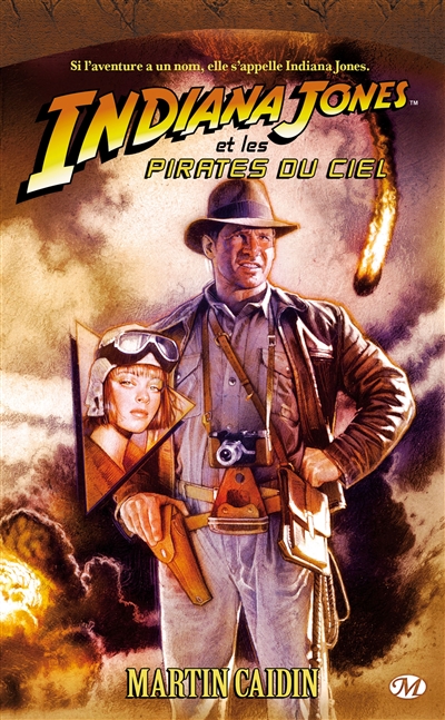 Indiana Jones. Vol. 7. Indiana Jones et les pirates du ciel