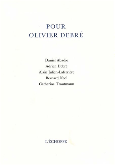Pour Olivier Debré