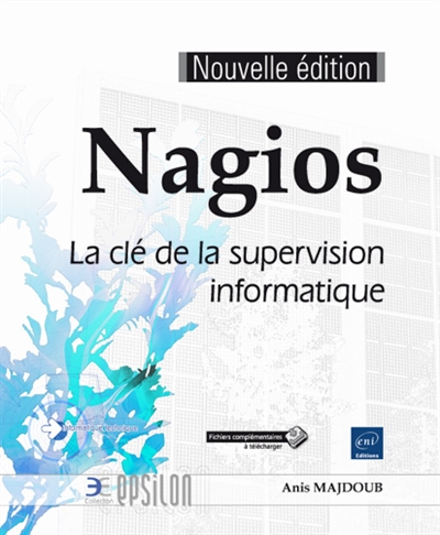 Nagios : la clé de la supervision informatique