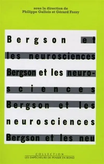 Bergson et les neurosciences