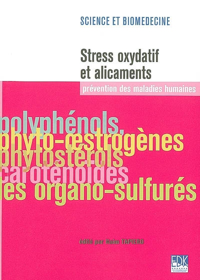 Stress oxydatif et alicaments : prévention des maladies humaines