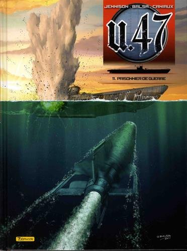 U-47. Vol. 11. Prisonnier de guerre