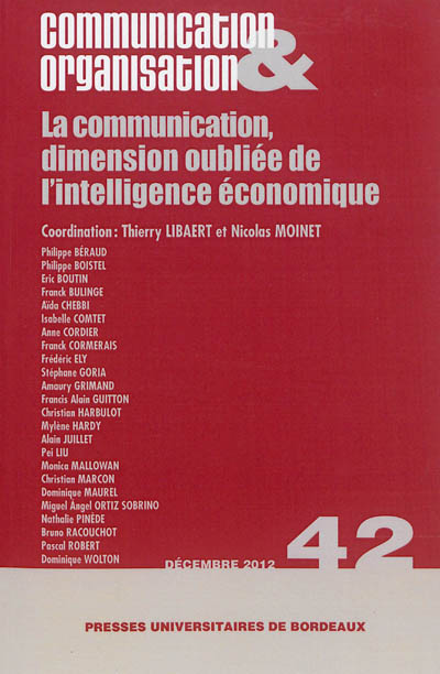 Communication & organisation, n° 42. La communication, dimension oubliée de l'intelligence économique